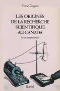 Origines de la recherche scientifique au Canada